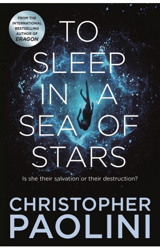 To Sleep in a Sea of Stars: Christopher Paolini